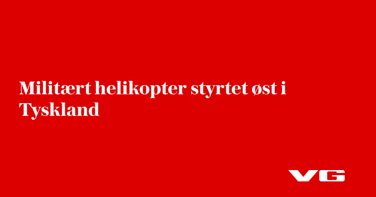 Militært helikopter styrtet øst i Tyskland