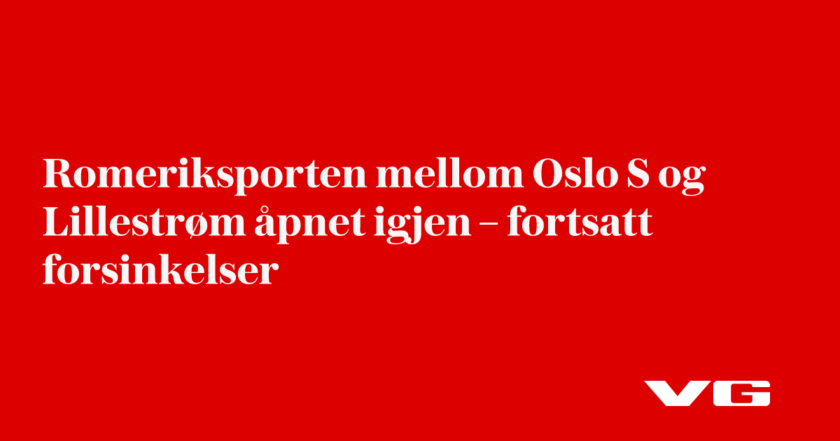 Romeriksporten mellom Oslo S og Lillestrøm stengt for togtrafikk