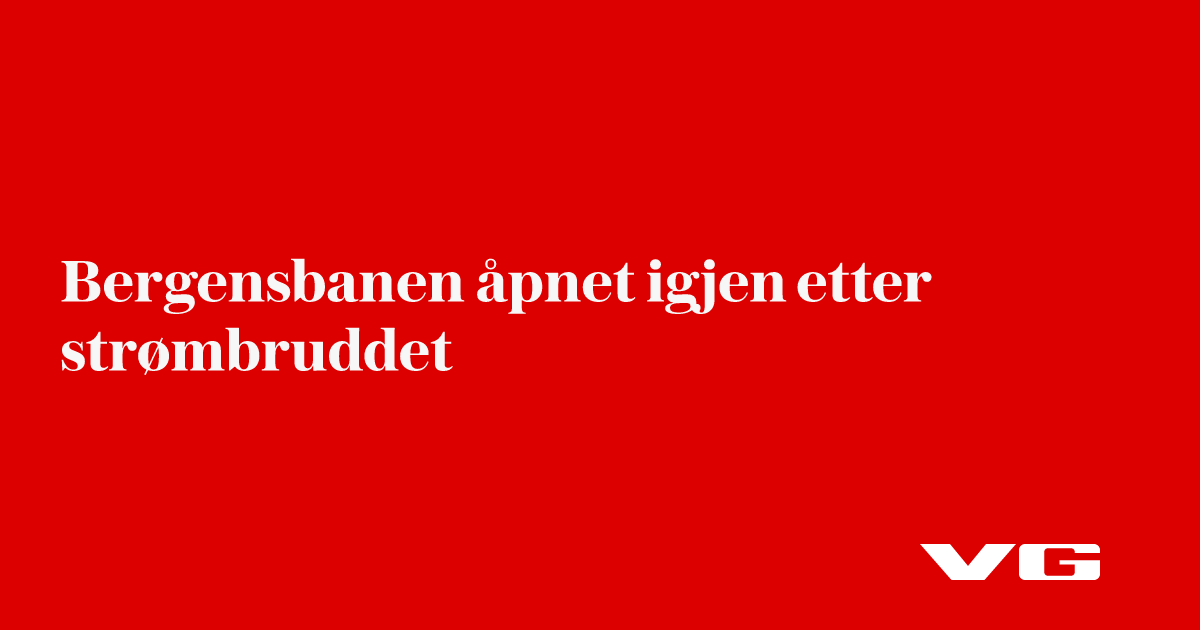 Bergensbanen åpnet igjen etter strømbruddet