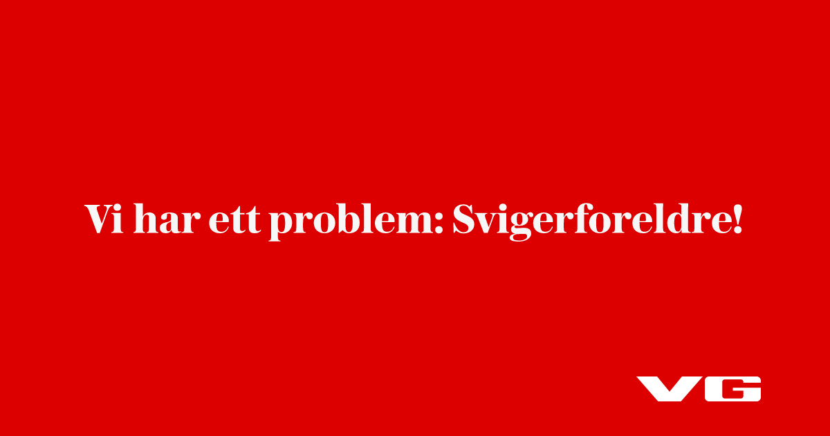 Vi har ett problem: Svigerforeldre!