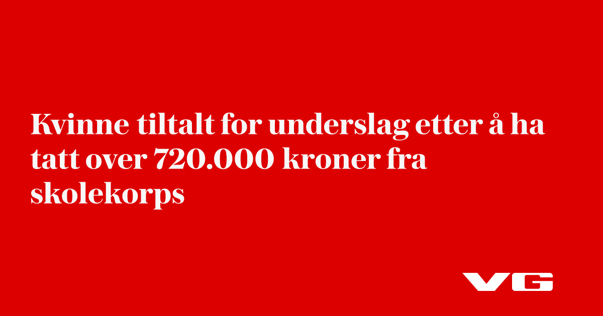 Kvinne tiltalt for underslag etter å ha tatt over 720.000 kroner fra skolekorps