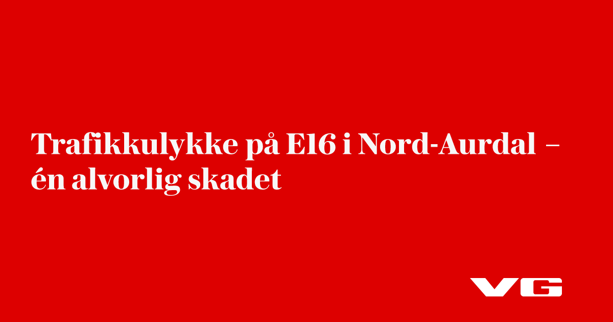 Trafikkulykke på E16 i Nord-Aurdal: – Jobbes med frigjøring