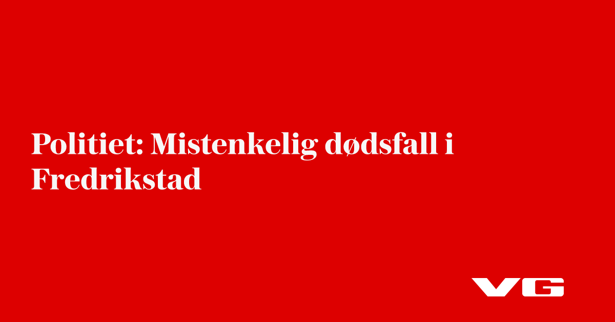 Politiet: Mistenkelig dødsfall i Fredrikstad