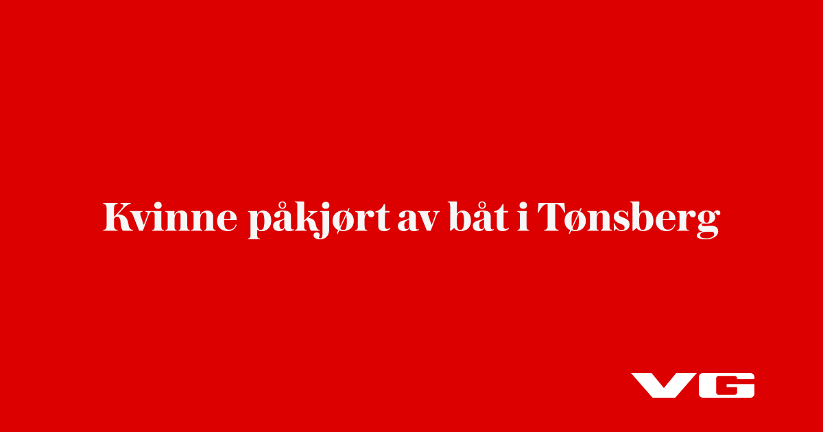 Kvinne påkjørt av båt i Tønsberg