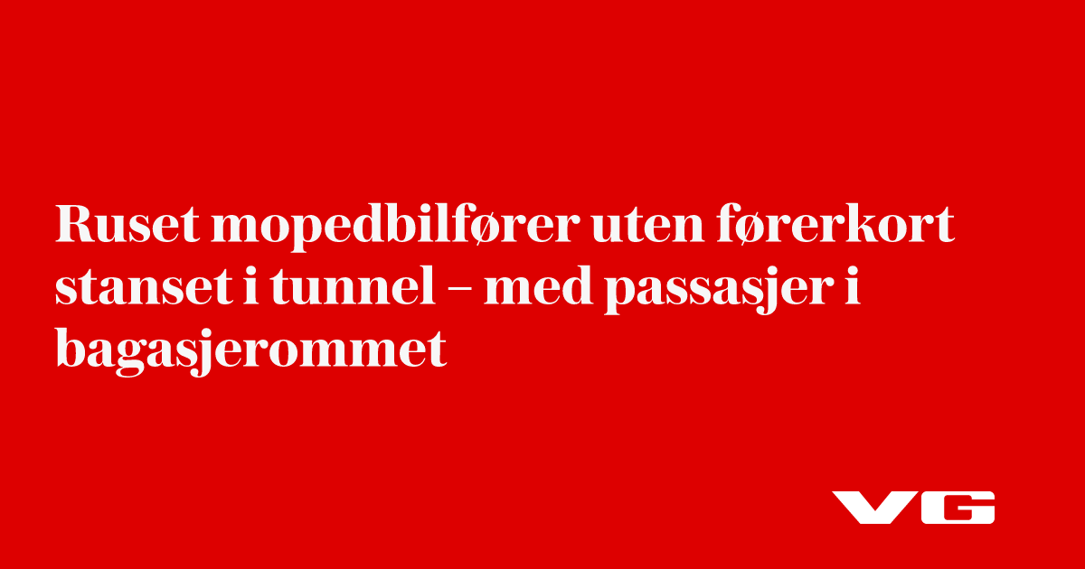 Ruset mopedbilfører uten førerkort stanset i tunnel – med passasjer i bagasjerommet