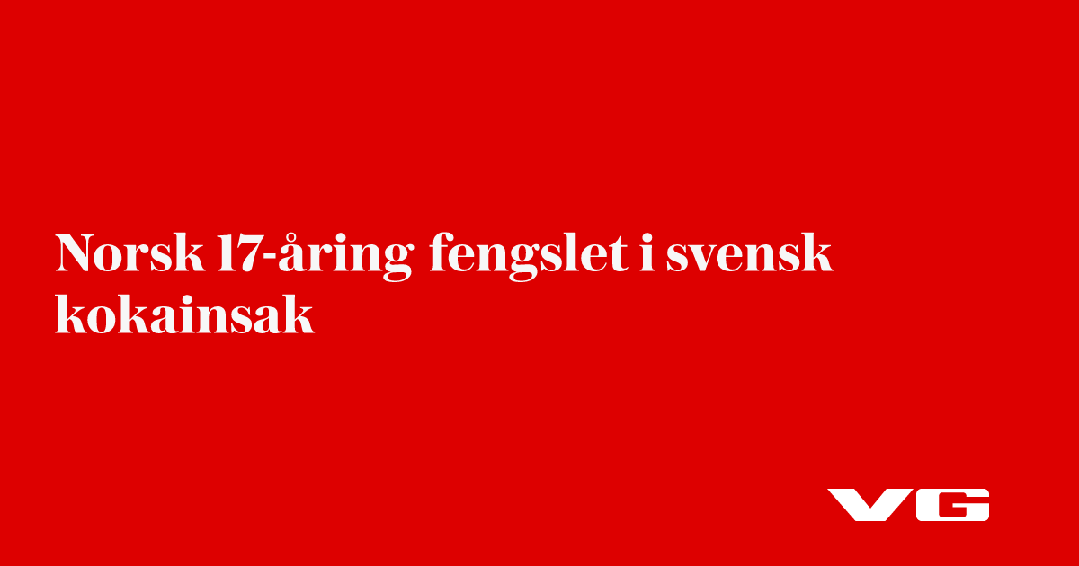 Norsk 17-åring fengslet i svensk kokainsak