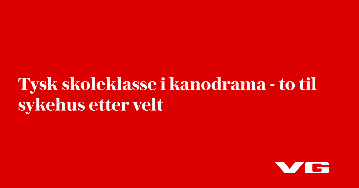 Tysk skoleklasse i kanodrama - to til sykehus etter velt