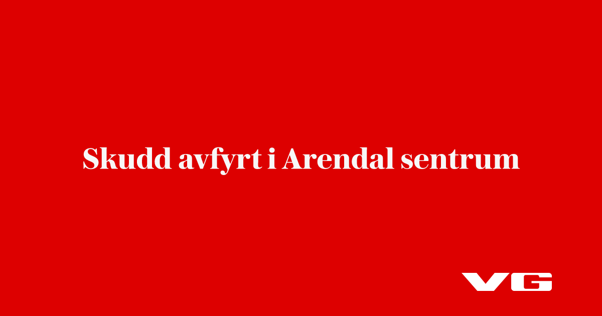 Skudd avfyrt i Arendal sentrum