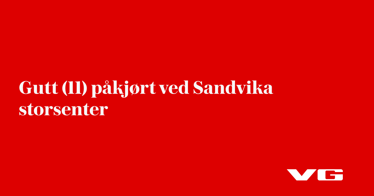 Gutt (11) påkjørt ved Sandvika storsenter