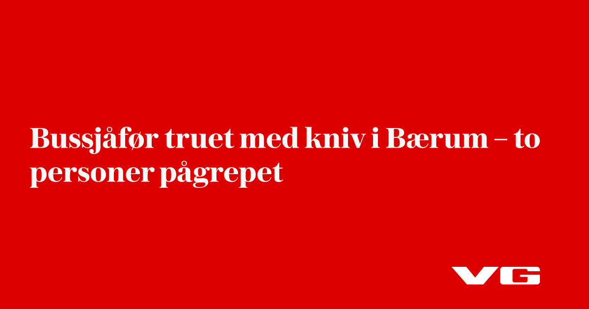 Bussjåfør truet med kniv i Bærum – en person pågrepet