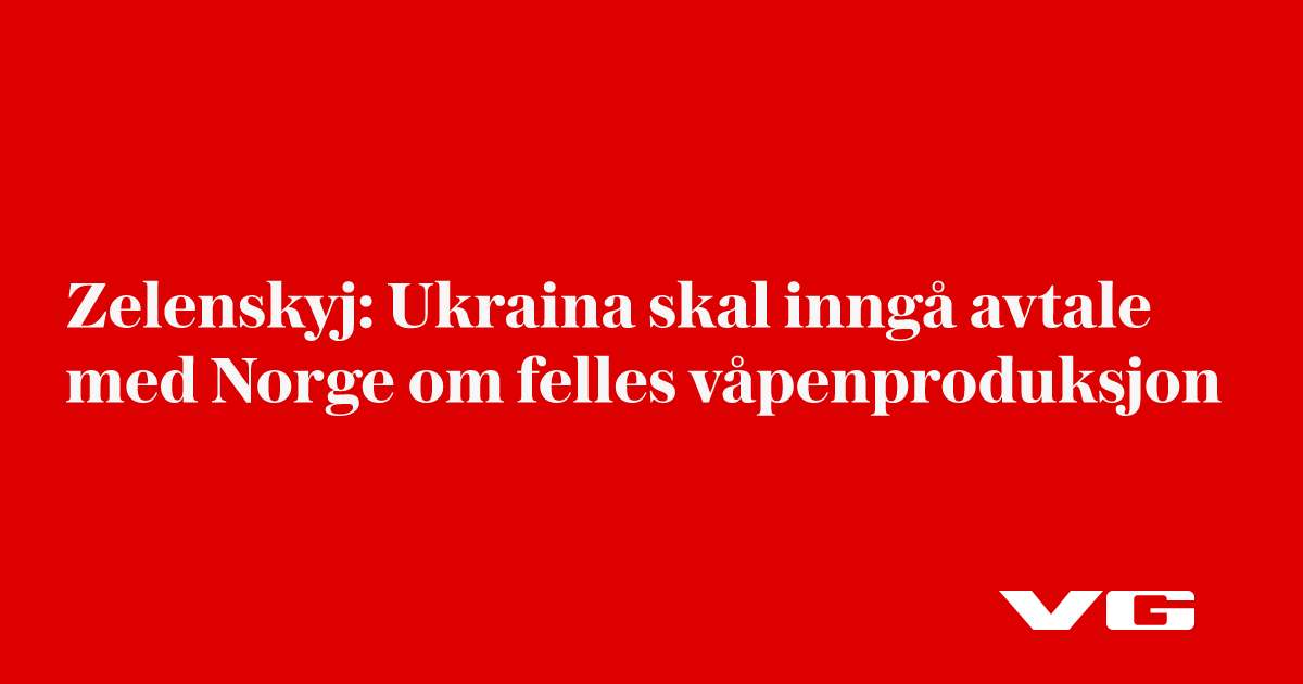 Reuters: Zelenskyj i samtaler med Norge og flere andre land om felles våpenproduksjon